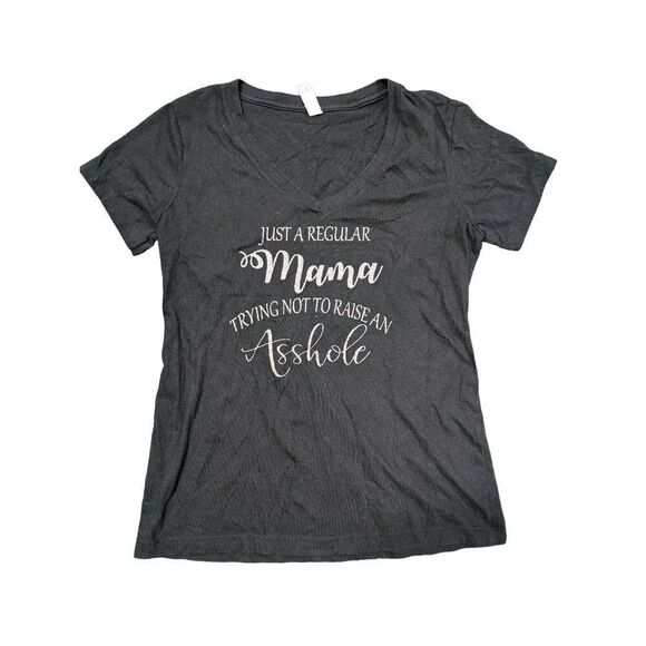 Ideal T by Next Level "Just a Mama Trying not to Raise an A**hole" V-Neck T-Shir - Picture 1 of 5